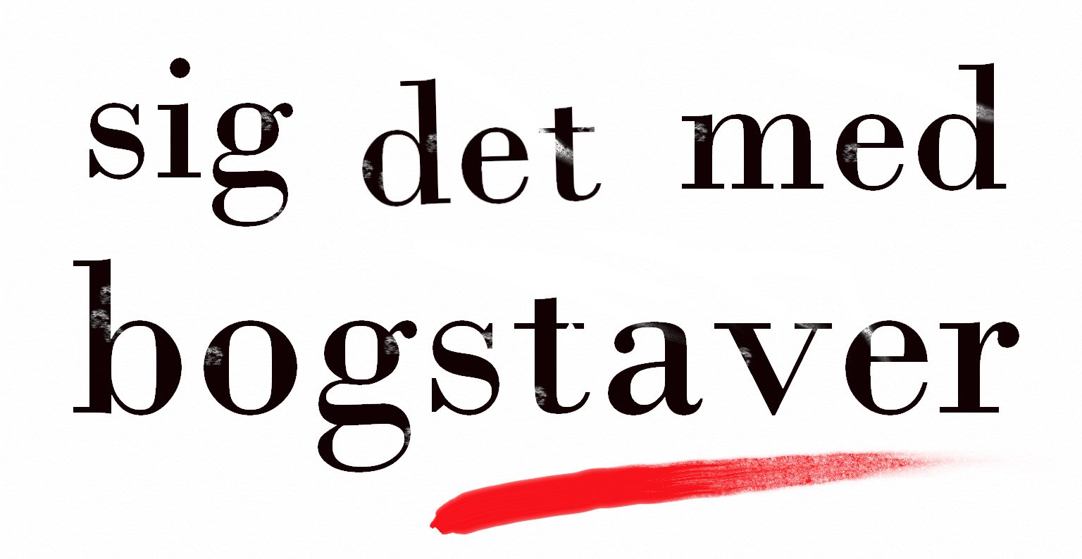 Sig Det Med Bogstaver